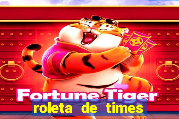 roleta de times (fifa 23)